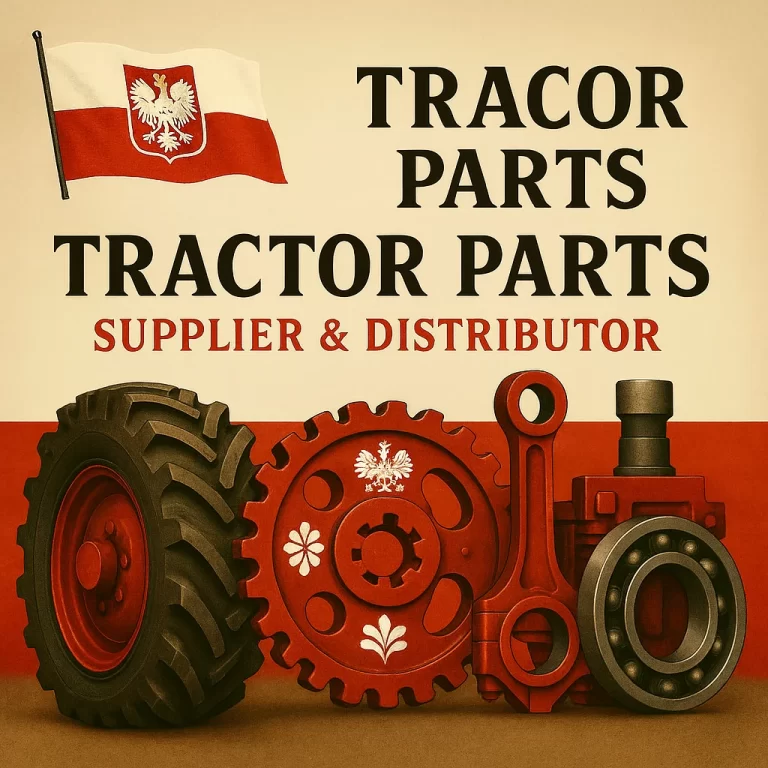 Tractor parts and agricultural spares representing Poland-based supply for farming and B2B agricultural businesses.