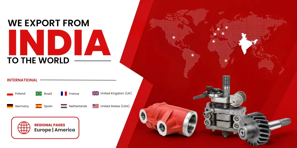 Industrial export marketing banner highlighting an Indian manufacturer of tractor spare parts. The text reads "WE EXPORT FROM INDIA TO THE WORLD" next to a digital world map featuring white pinpoint location markers across various continents and India illuminated in solid white. Below the text, a list of export destinations includes Poland, Germany, Brazil, Spain, France, Netherlands, UK, and USA. The bottom right showcases precision-engineered agricultural machinery components, including a red cast iron valve body, a gear shaft, and a hydraulic pump assembly.